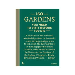 150 Gardens You Need To Visit Before You Die