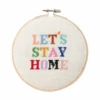 Let's Stay Home Cross Stitch Kit -Home Furnishings Store Let sStayHomeCrossStitchKit1