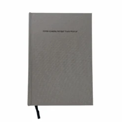 Paper Is More Patient Than People Gray Linen Notebook