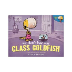 Disney We Don't Lose Our Class Goldfish - Signed