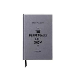 The Perpetually Late Show - Undated Planner