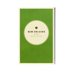 Wildsam Field Guides: New Orleans