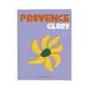 Assouline Provence Glory